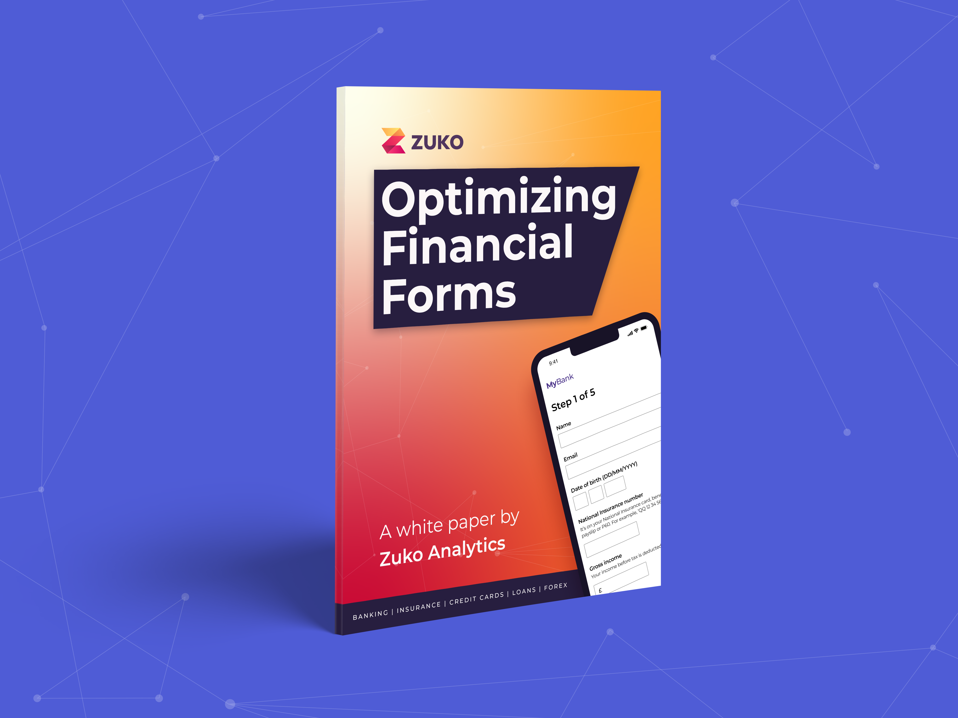 Zuko | Optimizing Financial Forms - Specific Issues