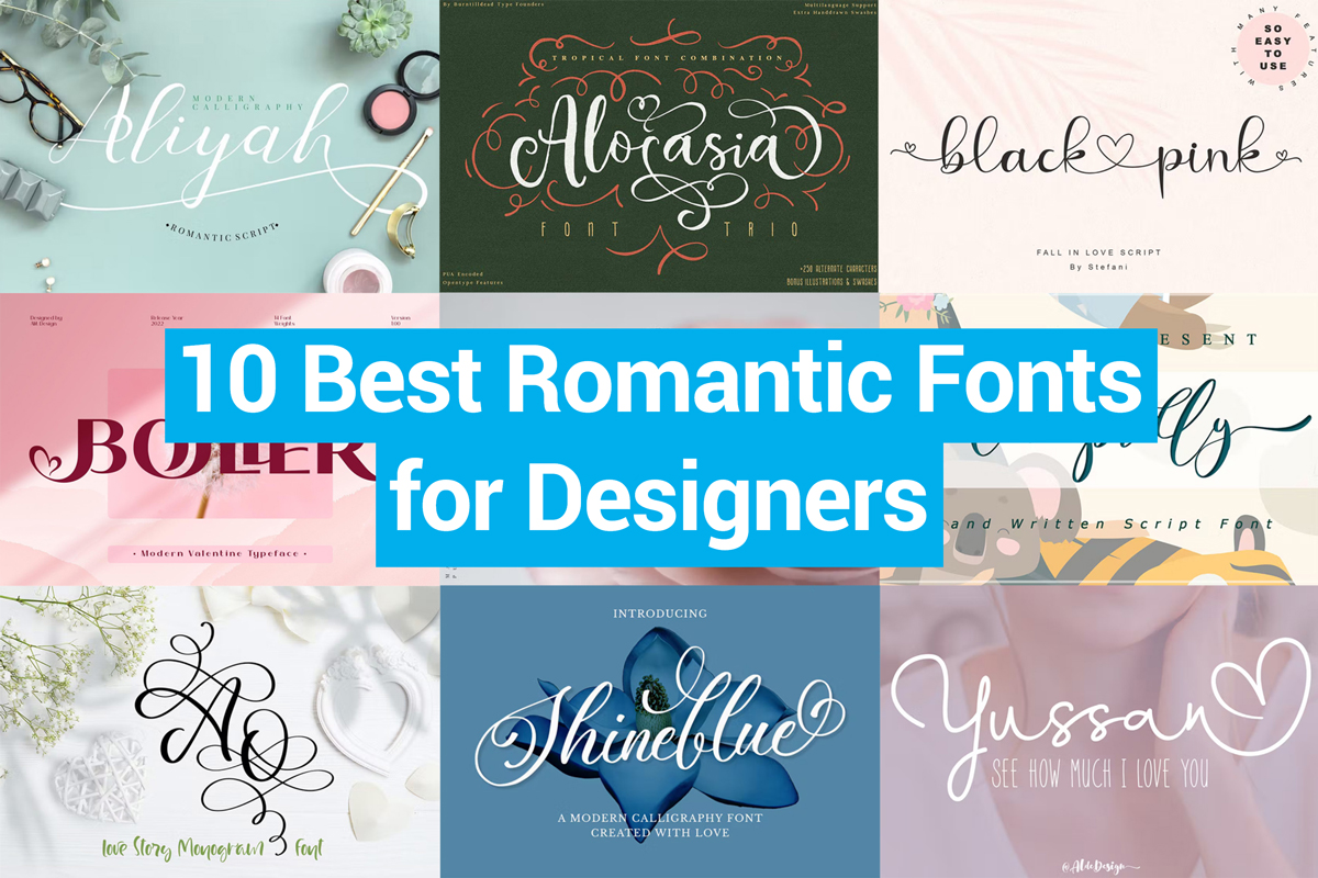 10 Best Romantic Fonts for Designers