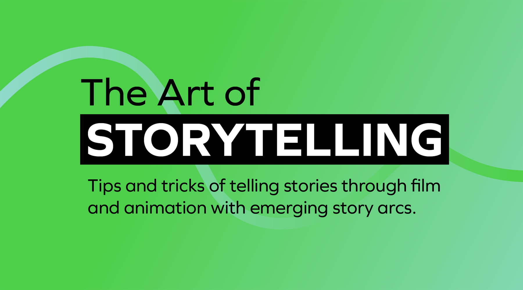 The Art of Storytelling