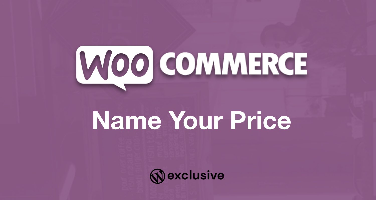 WooCommerce Name Your Price WooCommerce Name Your Price