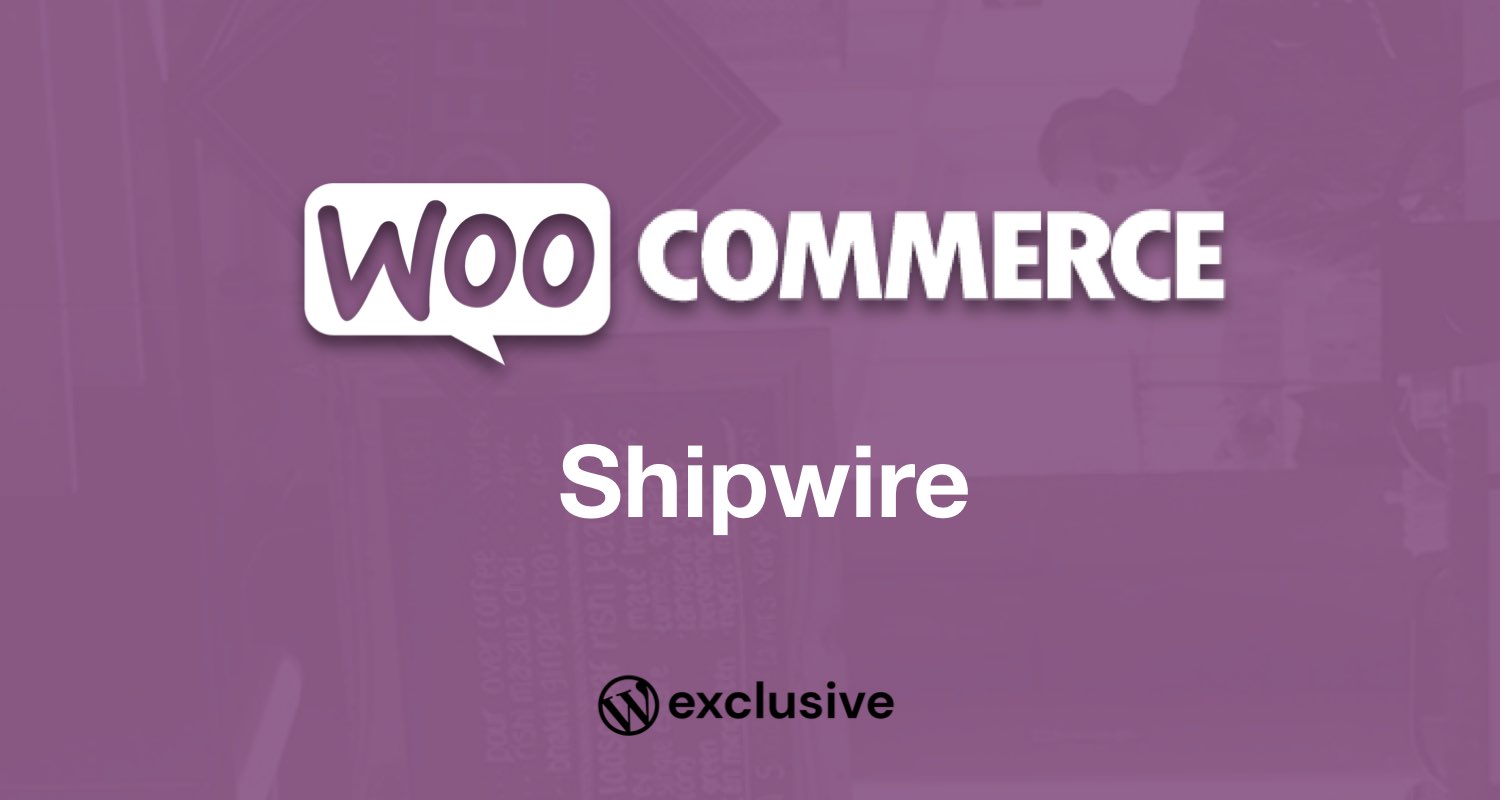WooCommerce Shipwire