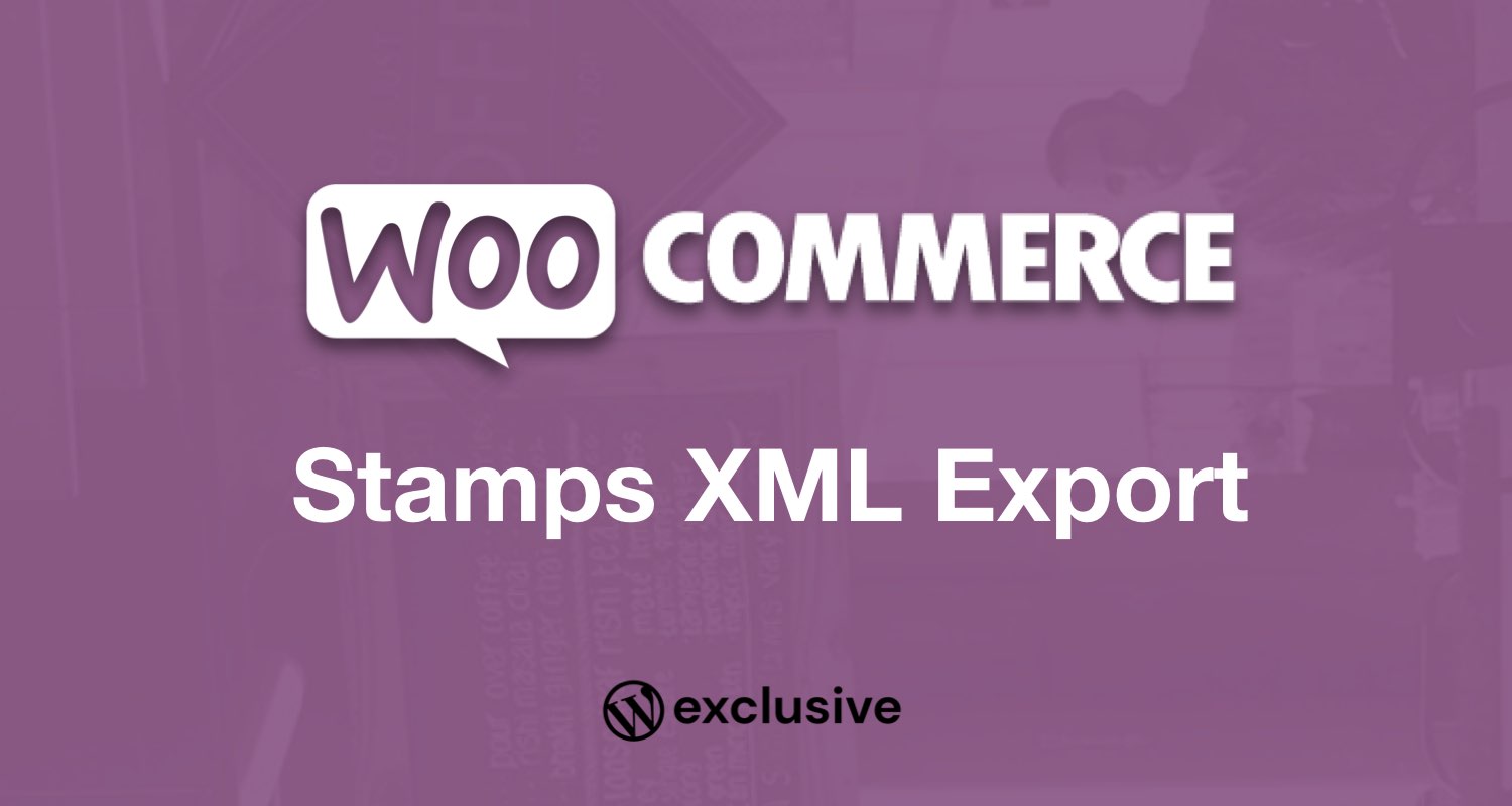 WooCommerce Stamps.com XML File Export