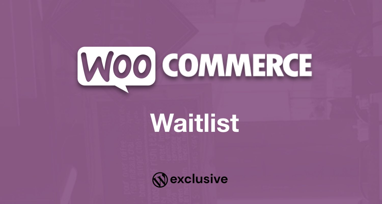 WooCommerce Waitlist