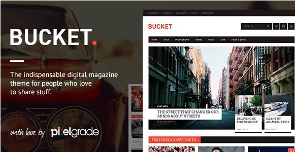BUCKET – A Digital Magazine Style WordPress Theme
