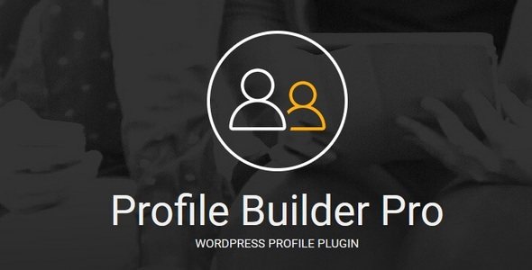 Profile Builder Pro WordPress Profile Plugin Profile Builder Pro WordPress Profile Plugin