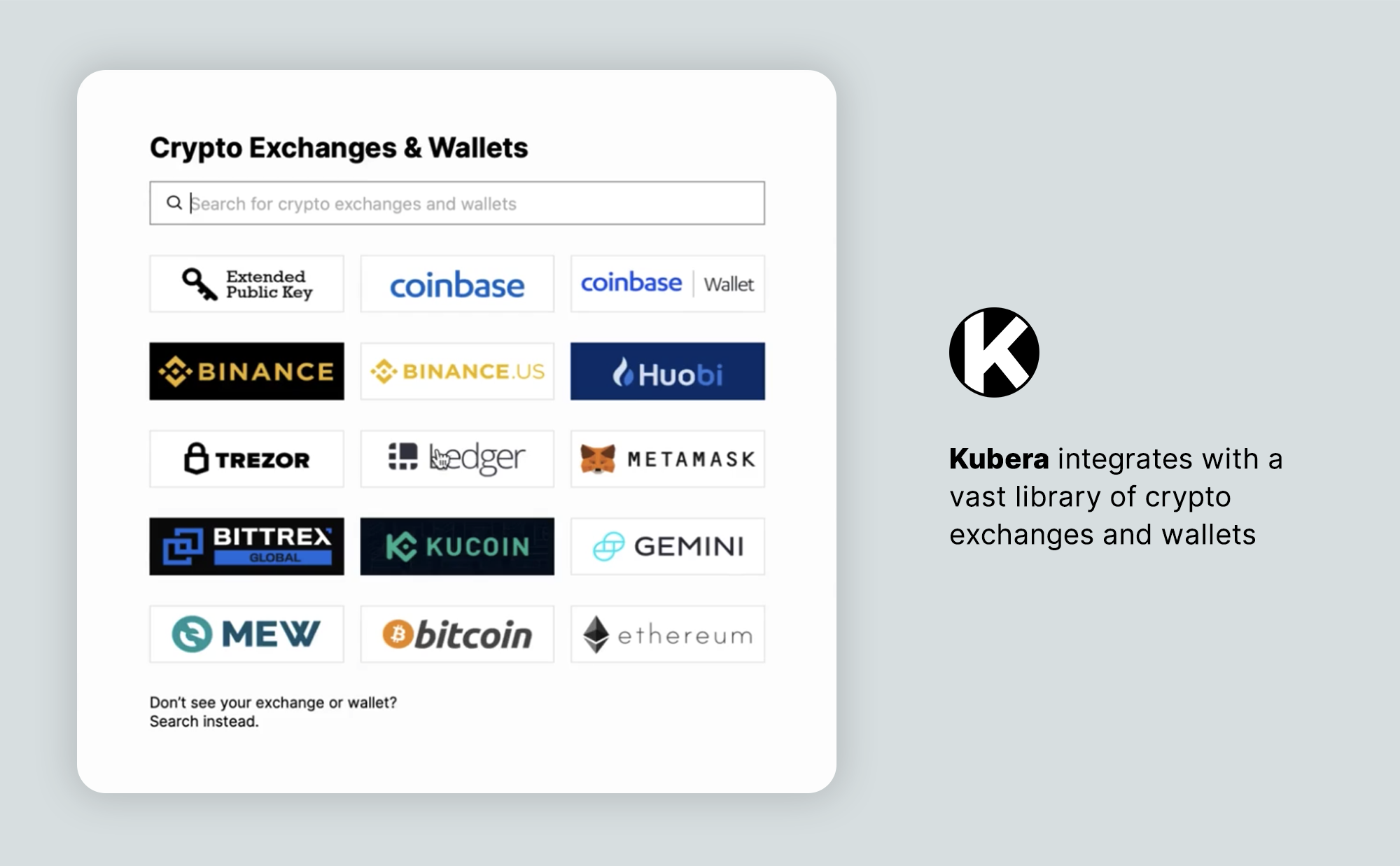 Kubera supports tens of popular exchanges