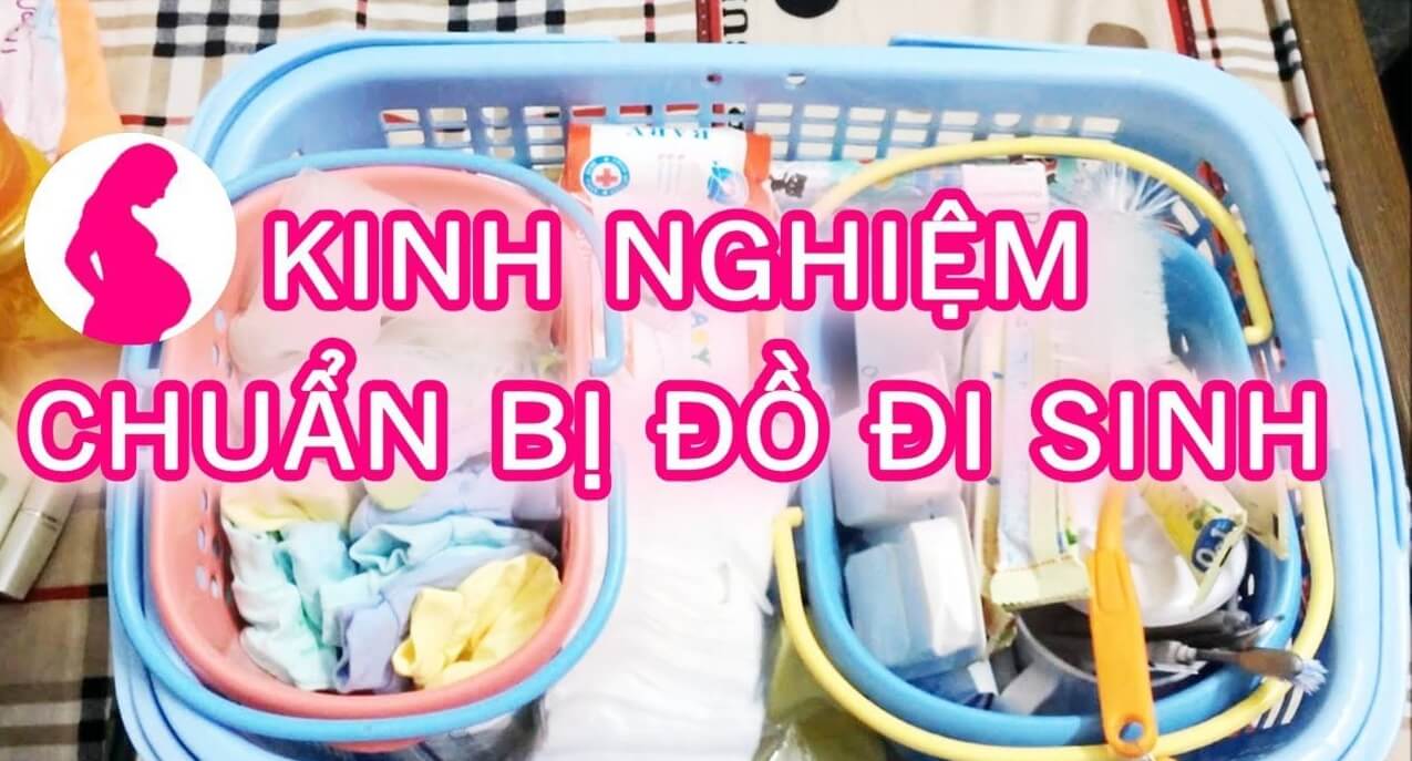 chuẩn bị đồ đi sinh cho mẹ và bé