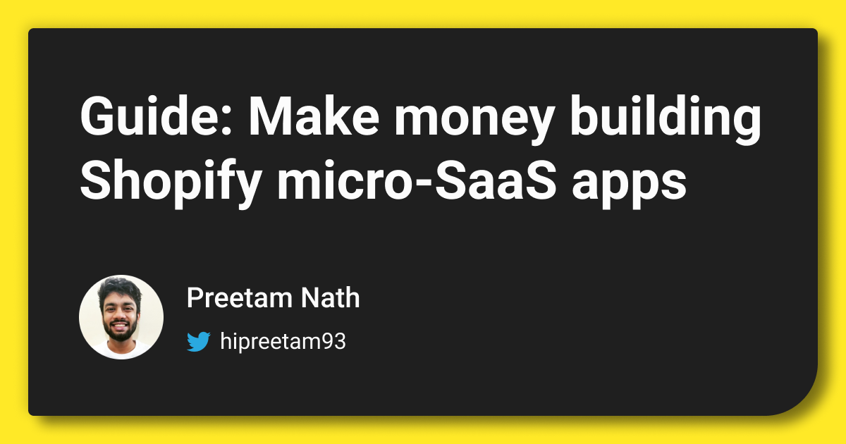 Thumbnail of Guide: Make Money Building Shopify Micro-SaaS Apps