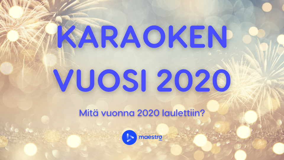 Karaoken vuosi 2020 - Mitä kuluneena vuonna laulettiin?