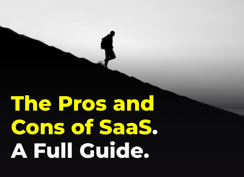 The Pros And Cons Of Saas A Comprehensive Guide The Pros And Cons Of Saas A Comprehensive Guide