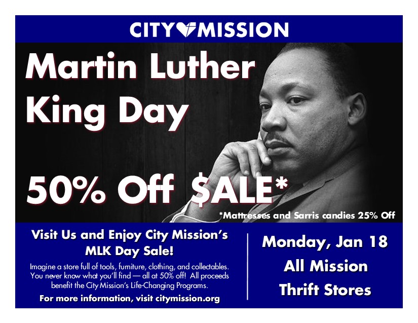Martin Luther King Day Sale - All City Mission Thrift Stores; 50% Off; Monday January 18th