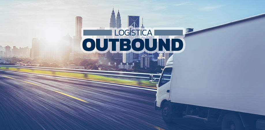 Logistica Outbound: definição, diferença no Inbound e benefícios