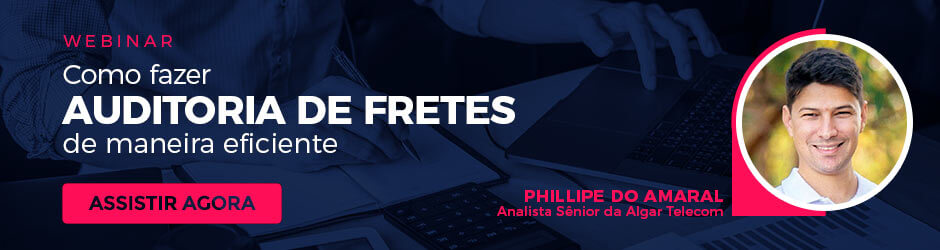 WEBINAR: Como fazer Auditoria de Fretes de maneira eficiente. Clique e assista agora