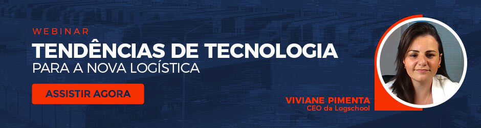 Webinar: Tendências de tecnologia para a nova logística. Clique e assista agora.