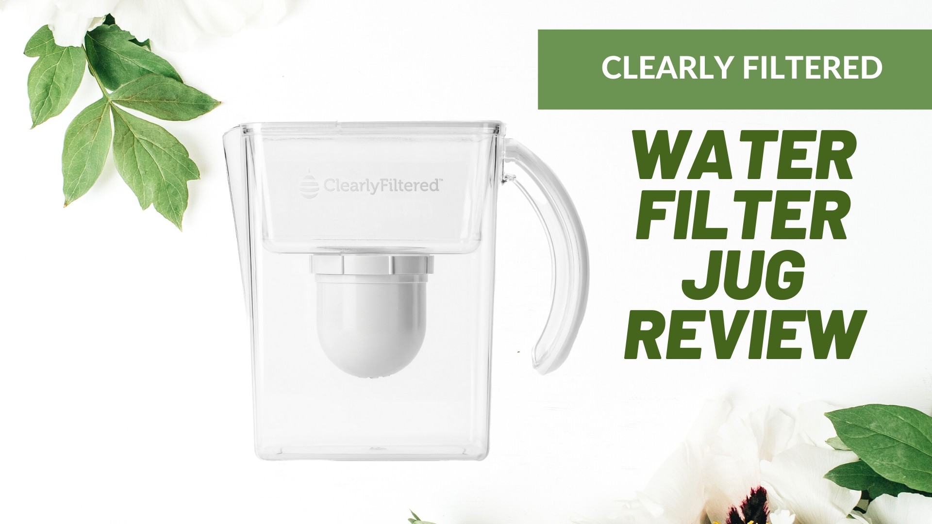 Clearly Filtered Water Pitcher Review