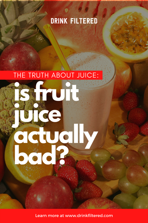The Truth About Juice Is Fruit Juice Actually Bad For You?