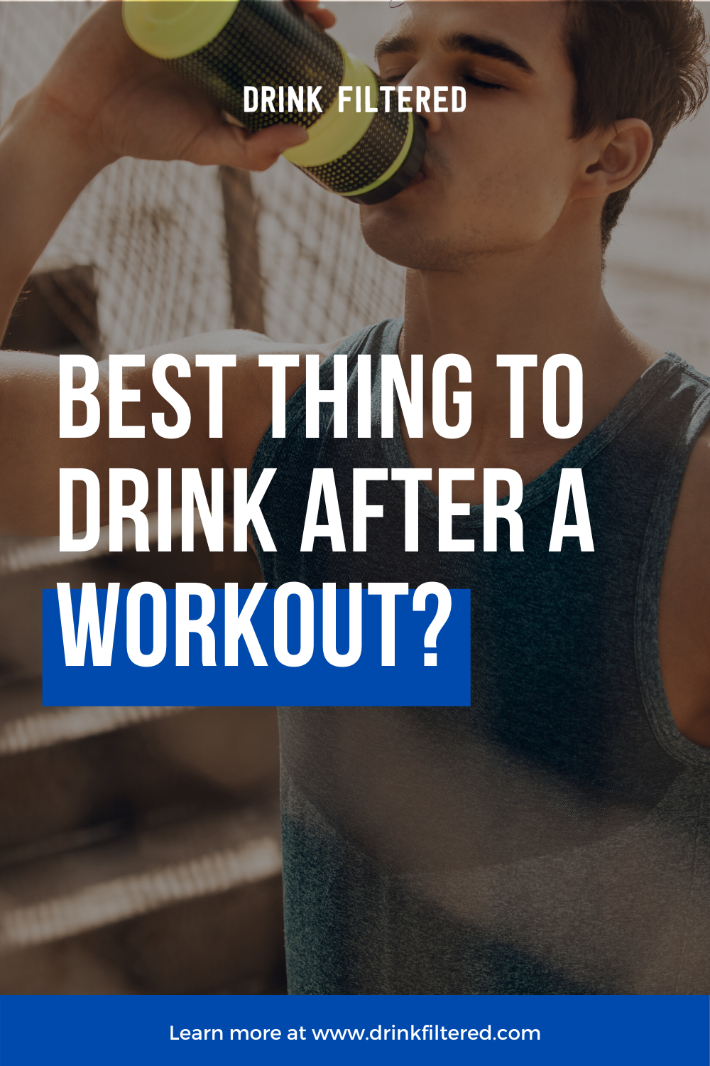 What’s The Best Thing to Drink After a Workout?