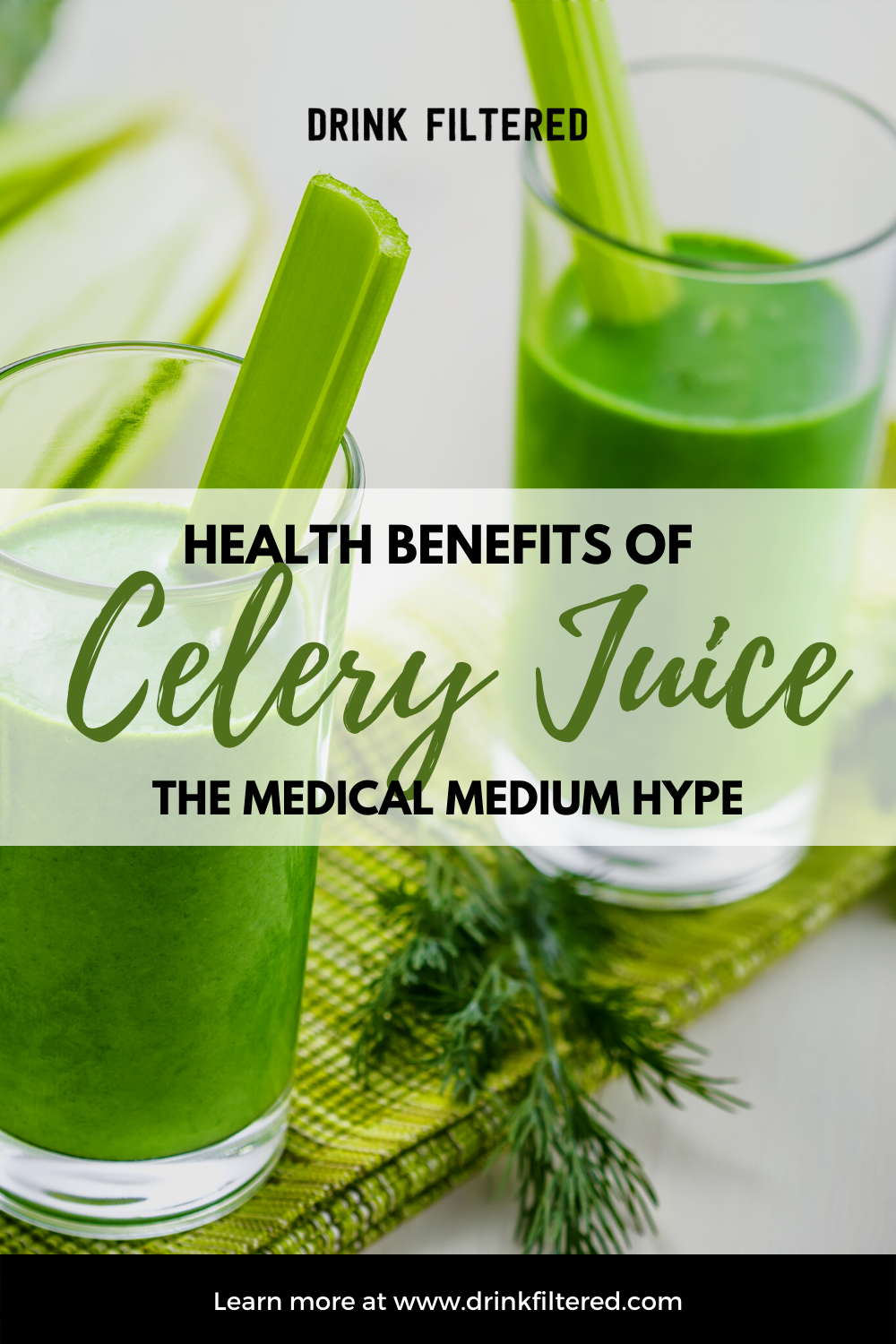 The Medical Medium Hype Exploring the benefits of celery juice