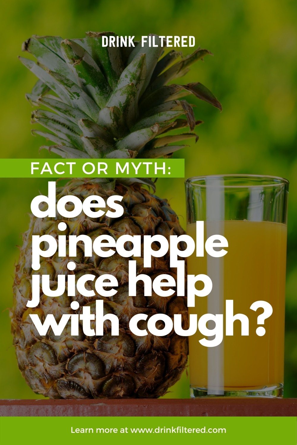 Fact or Myth Does Pineapple Juice Really Help With Cough?