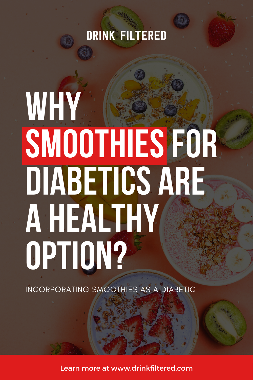 The Top 10 Smoothies for Diabetics