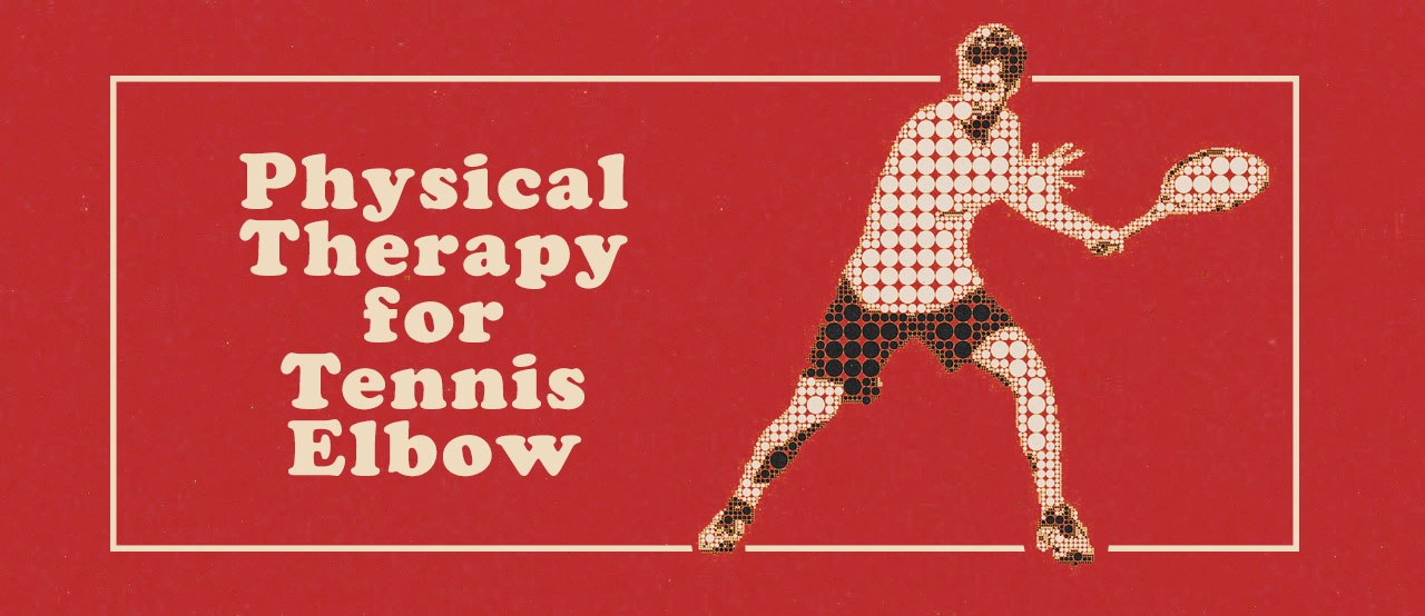 Physical Therapy for Tennis Elbow in Vero Beach