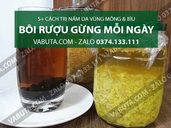 Chữa nấm da bìu bằng Rượu Gừng