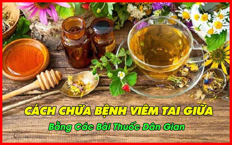 Cách trị viêm tai giữa bằng phương pháp dân gian