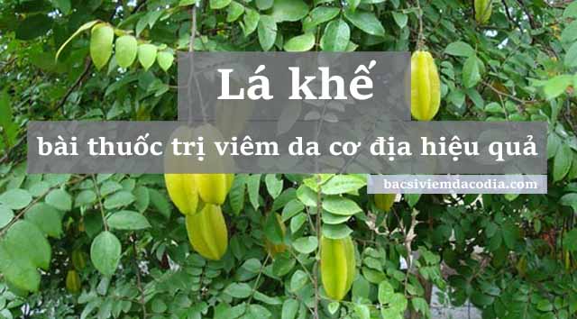 Dùng lá khế tắm kết hợp trị viêm da cơ địa