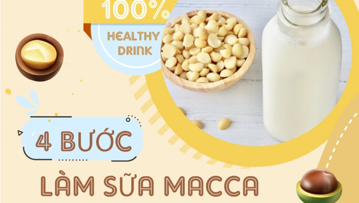 Cách làm sữa hạt macca