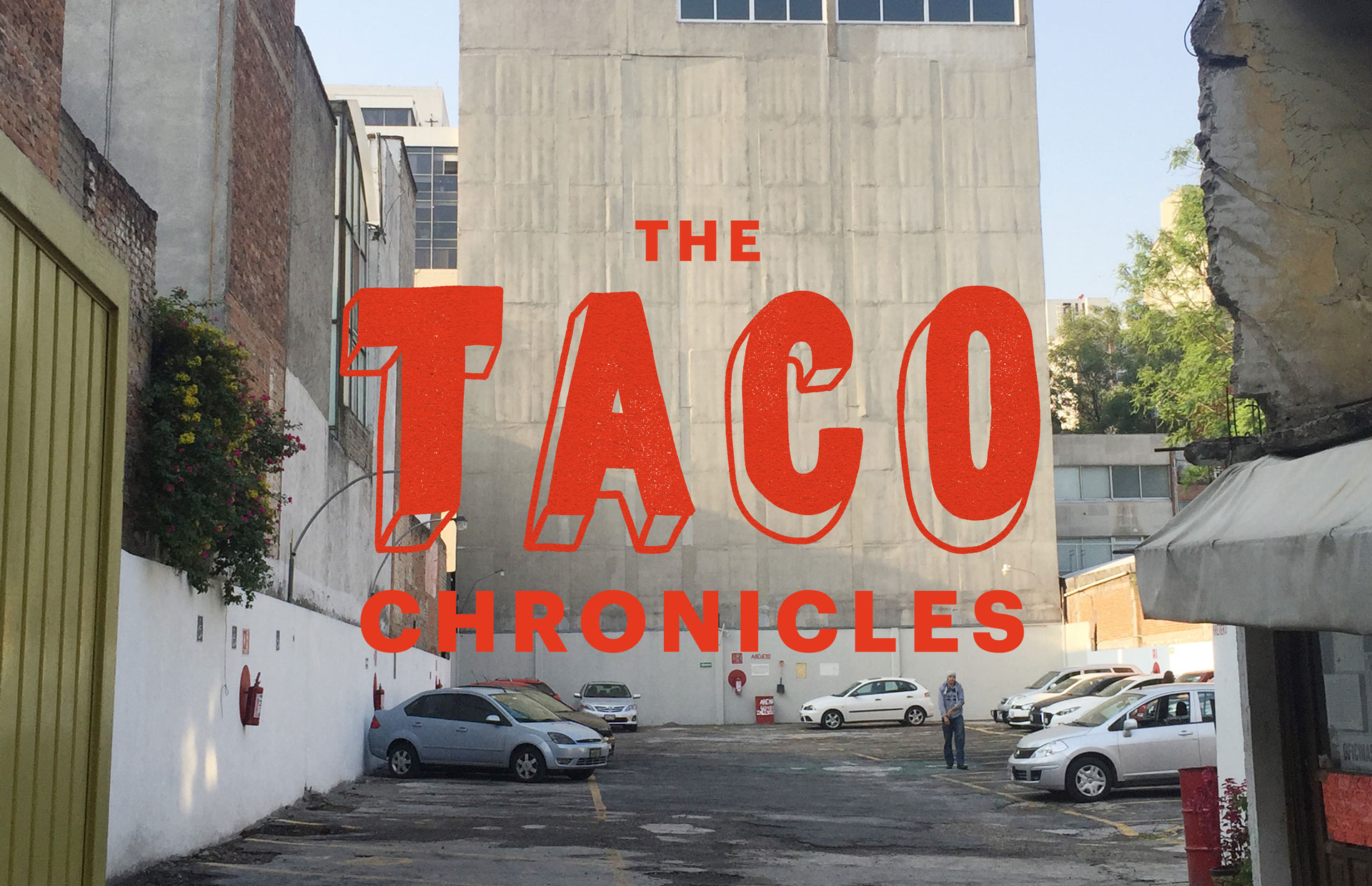 Taco Chronicles