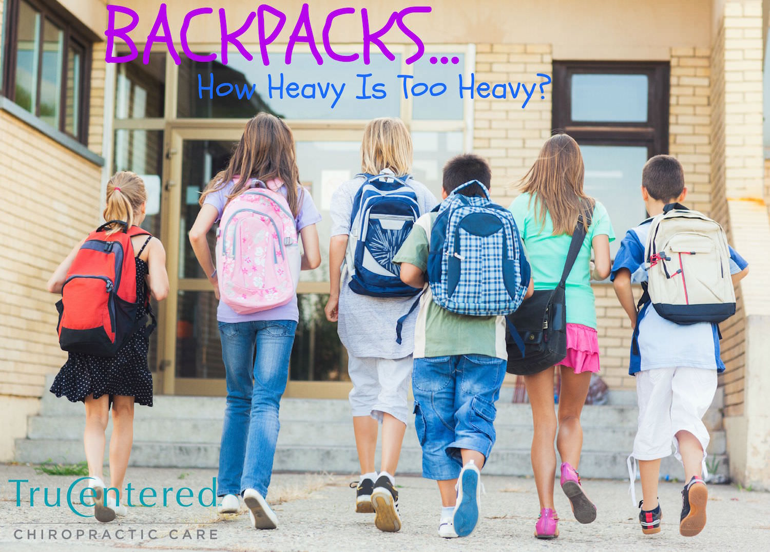 Backpacks How Heavy Is Too Heavy? TruCentered Chiropractic Care