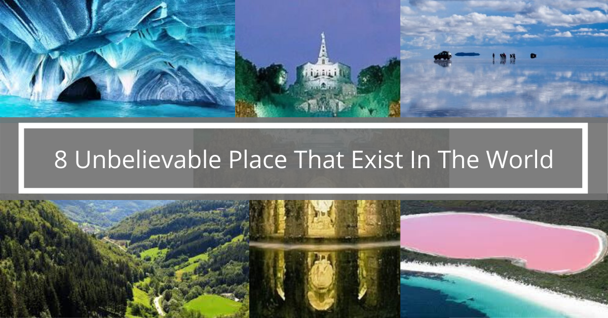 8-unbelievable-place-in-the-world