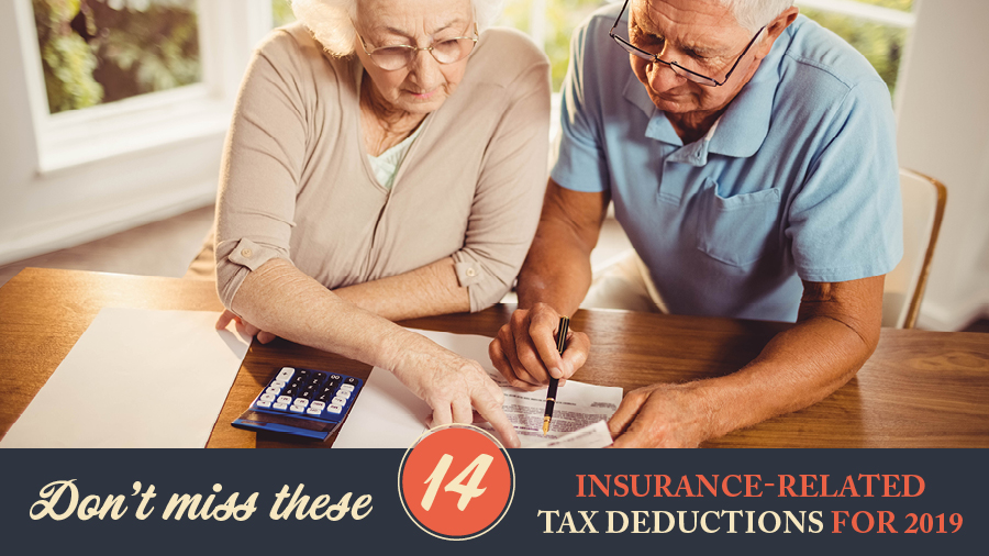 Don't Miss These 14 Insurance-Related Tax Deductions for 2019