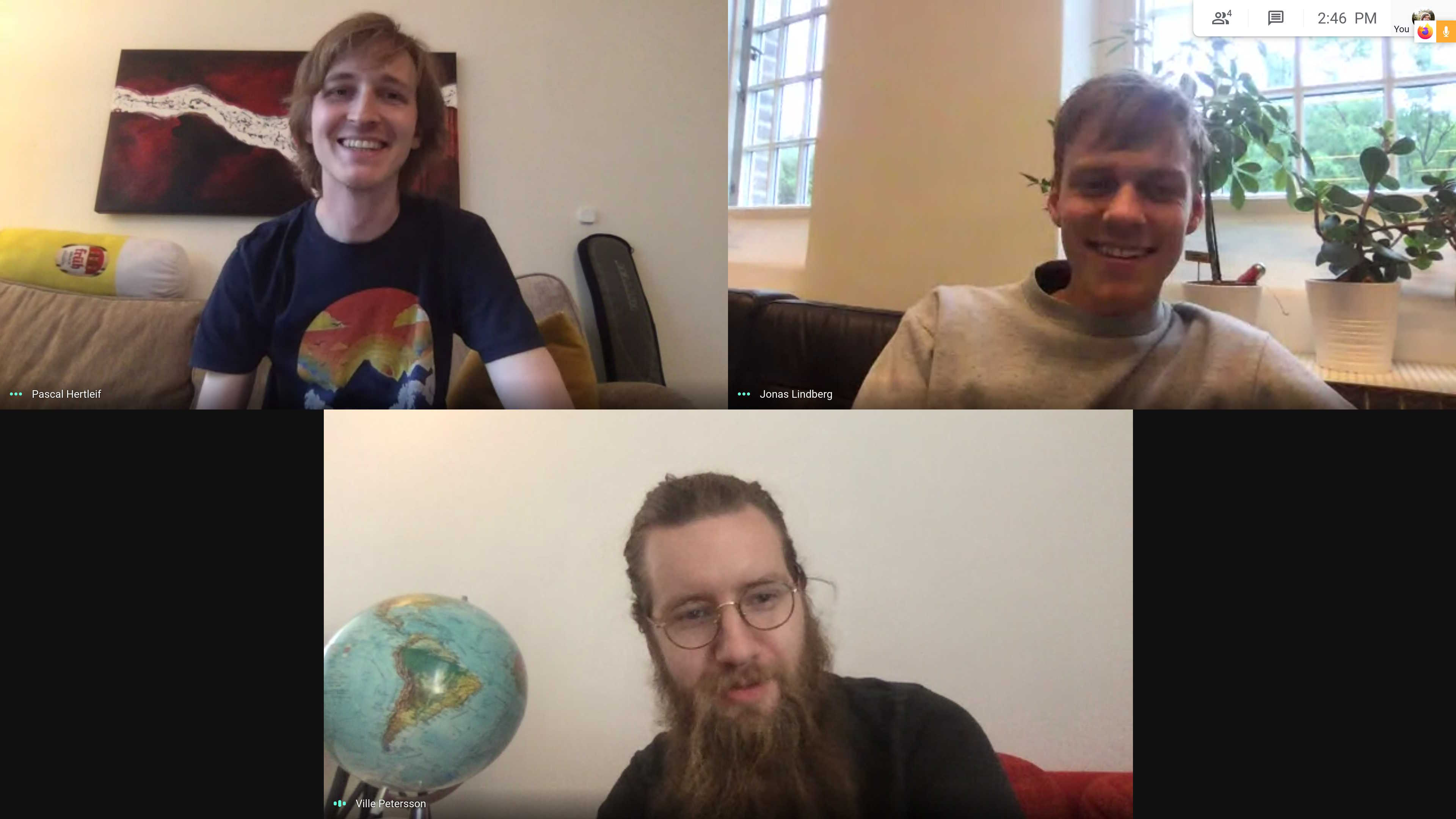 Pascal, Jonas, and Ville doing this inteview from home