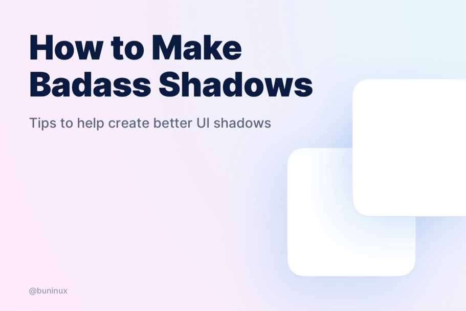 How to Make Badass Shadows