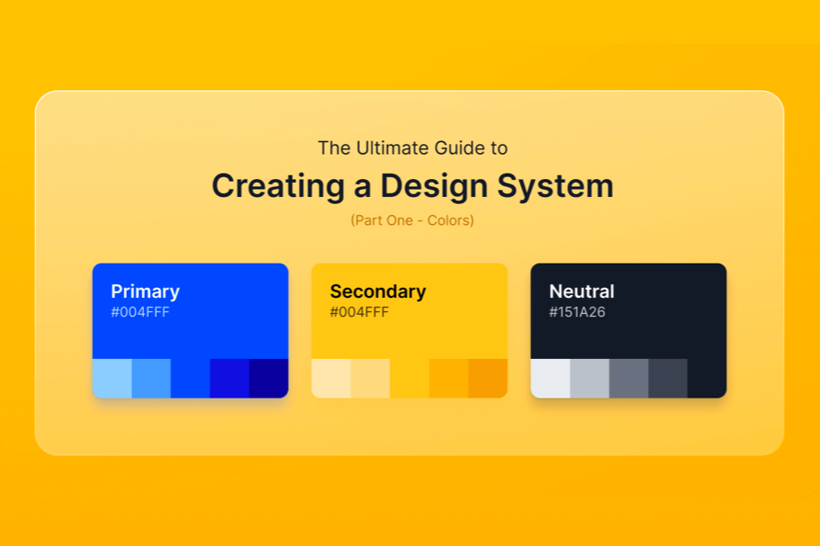 The ultimate guide to creating a design system