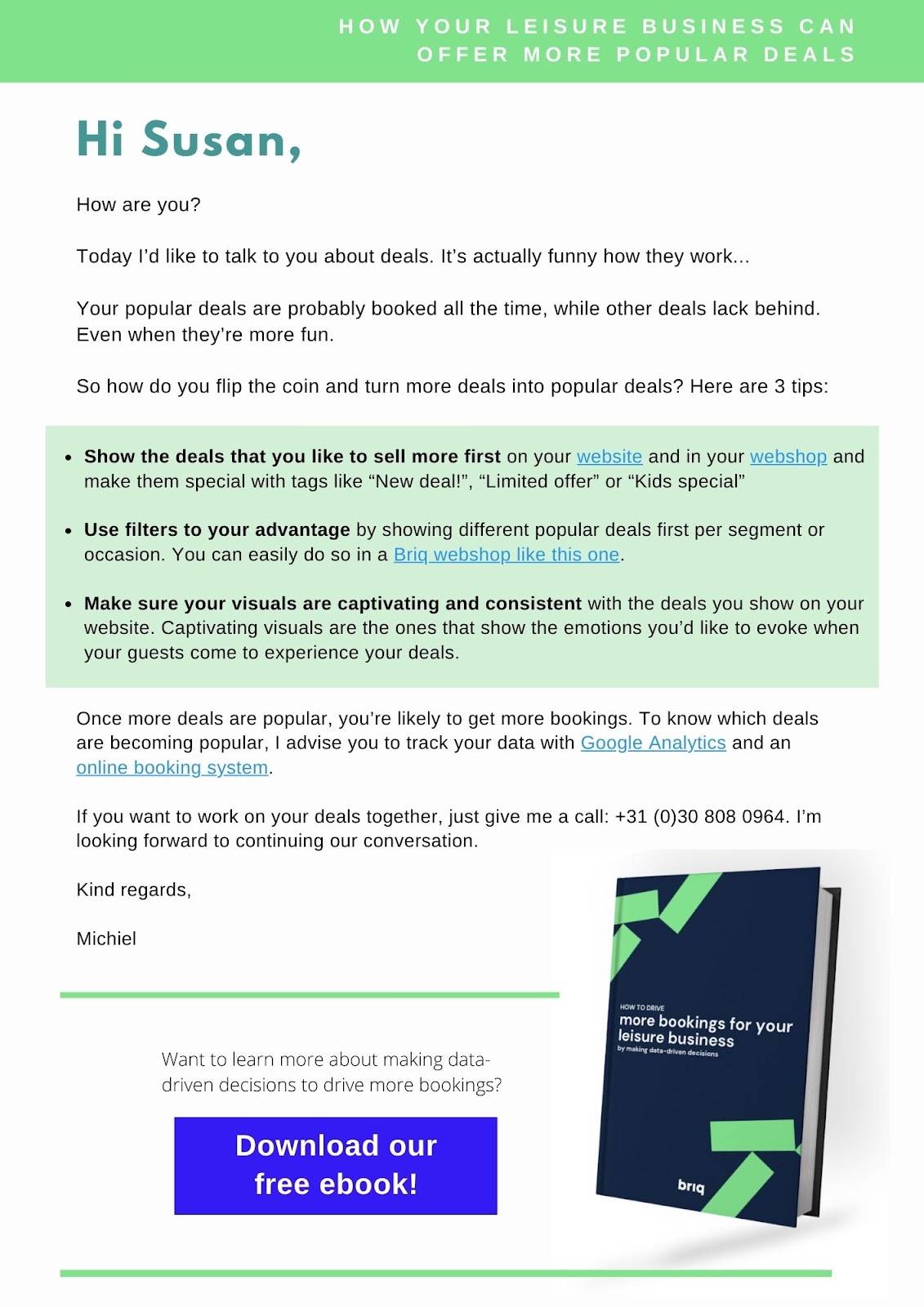 Include a clear and visible call-to-action button to improve your leisure email marketing - picture from Briq Bookings