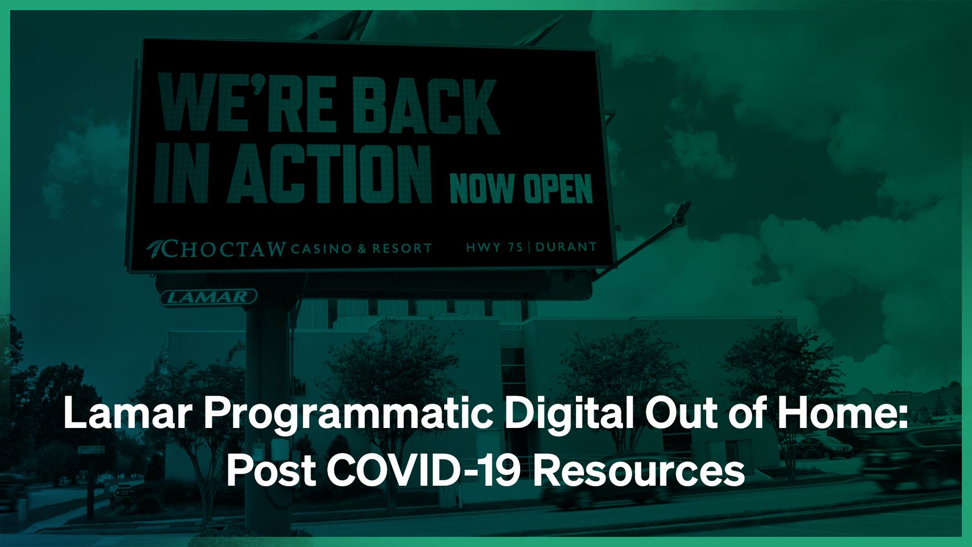 Lamar Programmatic Digital Out of Home: Post COVID-19 Resources
