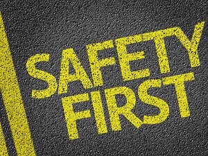Safety First