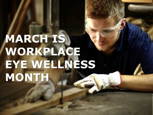 March is Workplace Eye Wellness Month