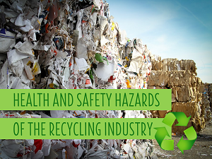 Health and Safety Hazards of the Recycling Industry