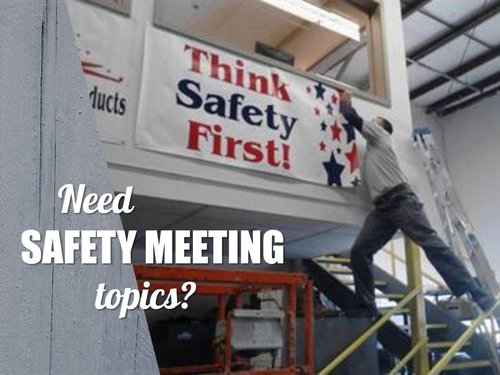 Need Safety Meeting Topics