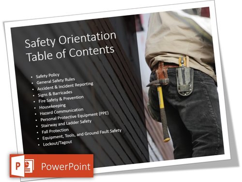 Safety Orientation Table of Contents