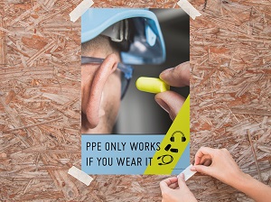 A safety poser that says PPE only works if you wear it.
