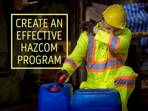 Worker using chemicals, banner image that says Create an Effective HazCom Program.