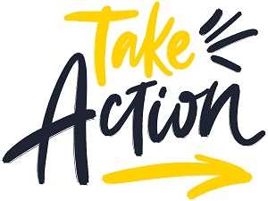 Yellow and black text that sys Take Action with an arrow.