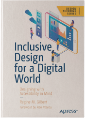 Book "Inclusive Design for a Digital World: Designing with Accessibility in Mind (Design Thinking)" by Regine M Gilbert