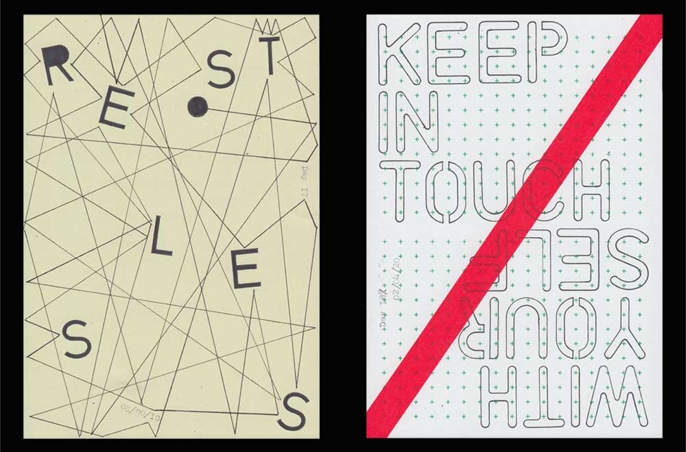 Sketchbox Covid 19. Two of the daily artworks. Left: 'Restless' in black stencil lettering Surrounded by the lines of a bouncing ball that has made its way around the entire page. Right: 'Kee in touch with yourself' written with stencils on a gridded piece of paper with a diagonal red line of tape overlaid from one corner to the other.