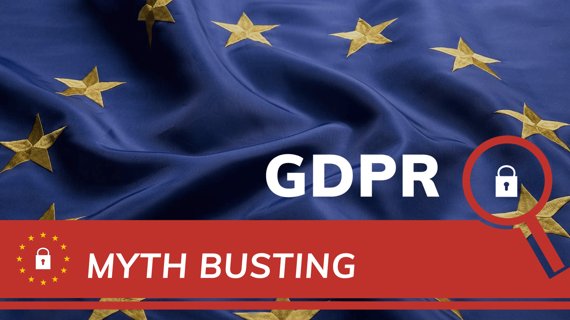GDPR Myth-busting