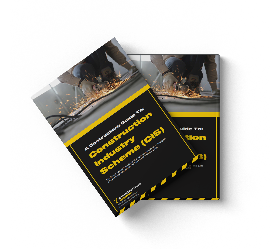 A Contractors Guide To: CIS (Construction Industry Scheme)